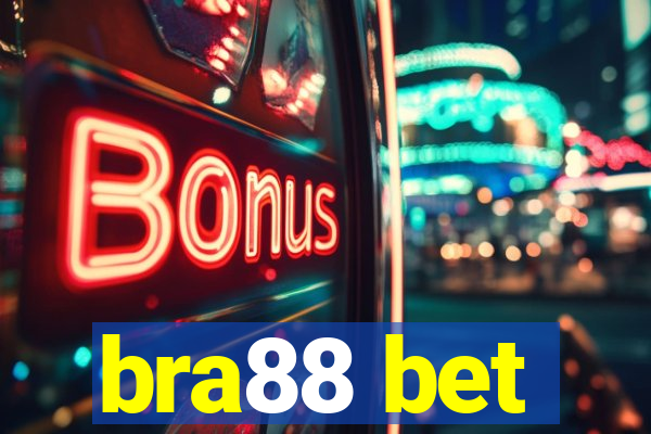 bra88 bet